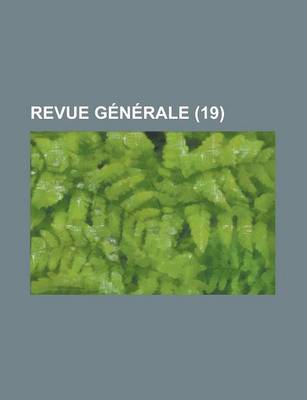 Book cover for Revue Generale (19)