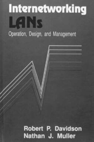 Cover of Internetworking Lans: Operation, Design and Management