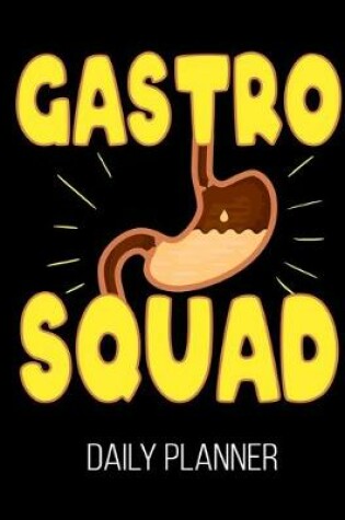 Cover of Gastro Squad Daily Planner