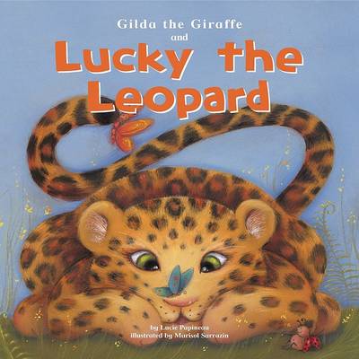Book cover for Gilda the Giraffe and Lucky the Leopard
