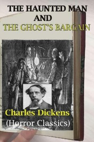 Cover of The Haunted Man and the Ghost's Bargain (Horror Classics)