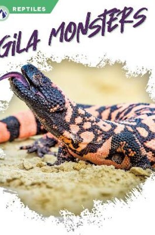 Cover of Reptiles: Gila Monsters