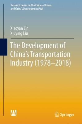 Cover of The Development of China's Transportation Industry (1978-2018)