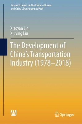 Book cover for The Development of China's Transportation Industry (1978-2018)