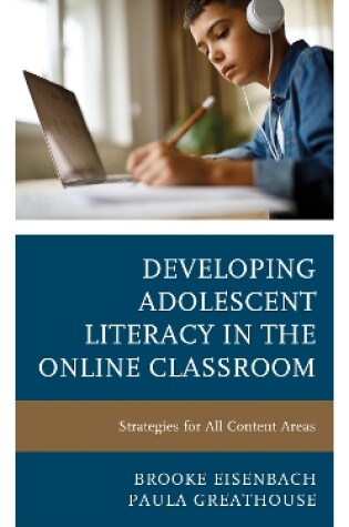 Cover of Developing Adolescent Literacy in the Online Classroom