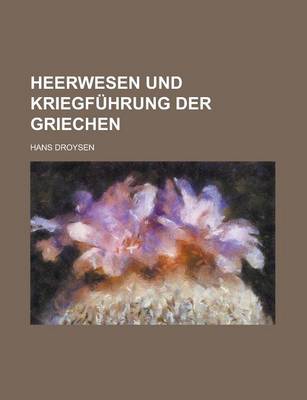 Book cover for Heerwesen Und Kriegfuhrung Der Griechen