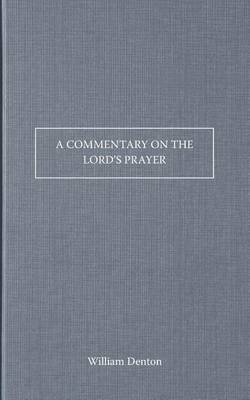 Book cover for A Commentary on the Lord's Prayer