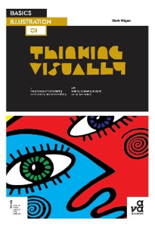 Cover of Basics Illustration 01: Thinking Visually