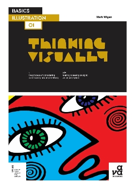 Book cover for Basics Illustration 01: Thinking Visually