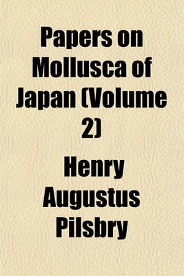 Book cover for Papers on Mollusca of Japan (Volume 2)
