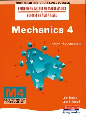 Book cover for Heinemann Modular Maths For Edexcel AS & A Level Mechanics 4 (M4)