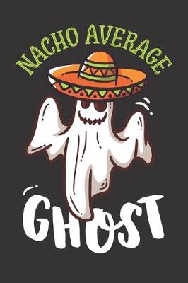 Book cover for Nacho Average Ghost