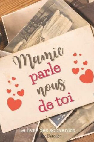 Cover of Mamie Parle Nous de Toi