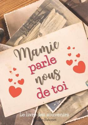 Book cover for Mamie Parle Nous de Toi