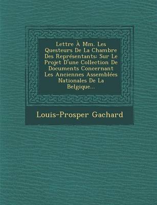 Book cover for Lettre a MM. Les Questeurs de La Chambre Des Representants