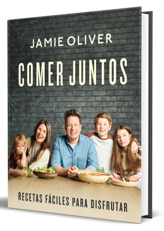 Book cover for Comer juntos: Recetas fáciles para disfrutar / Together: Meals To Share, Celebra te & Enjoy