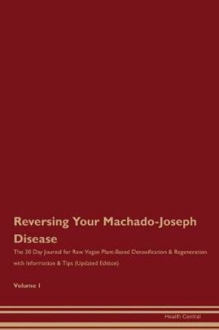 Cover of Reversing Your Machado-Joseph Disease