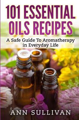 Book cover for 101 Uses of Essential Oils