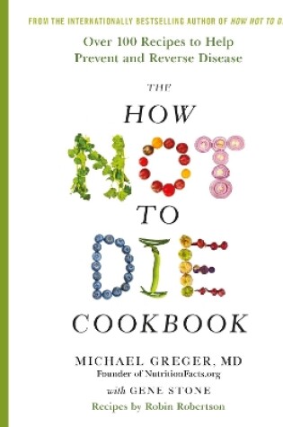 Cover of The How Not to Die Cookbook