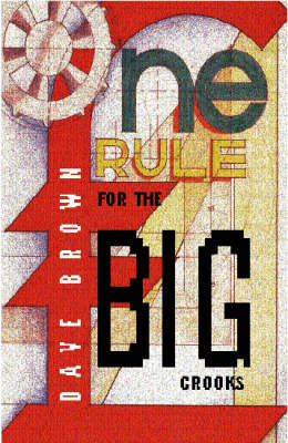 Book cover for One Rule for the Big Crooks