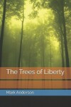 Book cover for The Trees of Liberty