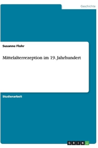 Cover of Mittelalterrezeption im 19. Jahrhundert