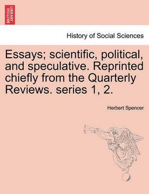 Book cover for Essays; Scientific, Political, and Speculative. Reprinted Chiefly from the Quarterly Reviews. Series 1, 2. Vol. III