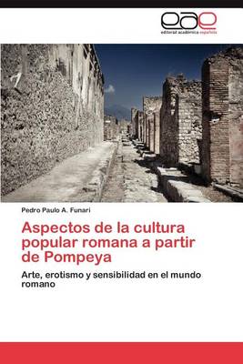 Book cover for Aspectos de La Cultura Popular Romana a Partir de Pompeya