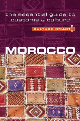 Book cover for Morocco - Culture Smart! The Essential Guide to Customs & Culture