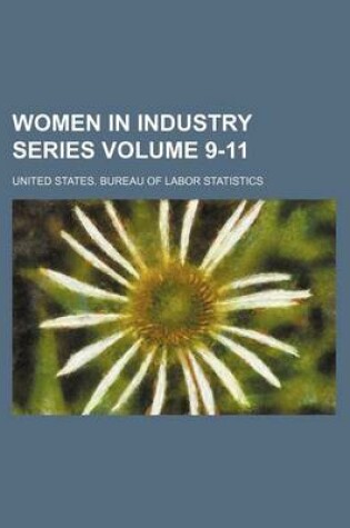 Cover of Women in Industry Series Volume 9-11