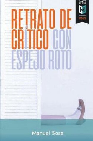 Cover of Retrato de Cr tico Con Espejo Roto