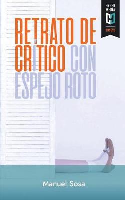 Book cover for Retrato de Cr tico Con Espejo Roto