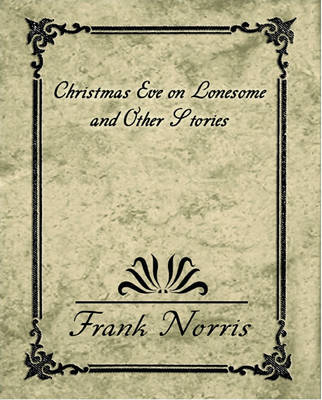 Book cover for Christmas Eve on Lonesome - Hell Fer Sartain and Other Stories