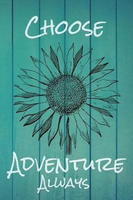 Book cover for Choose Adventure Always