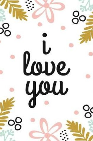 Cover of I Love You