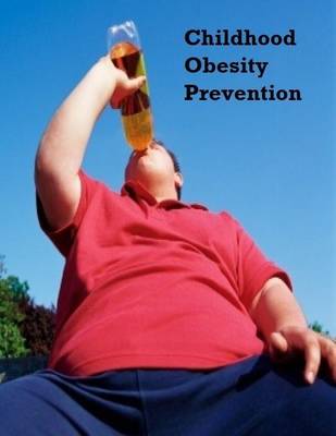 Book cover for Childhood Obesity Prevention