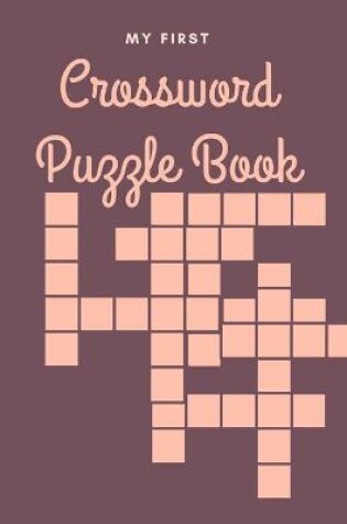 Cover of My First Crossword Puzzle Book