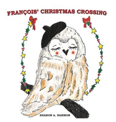 Book cover for Francois' Christmas Crossing