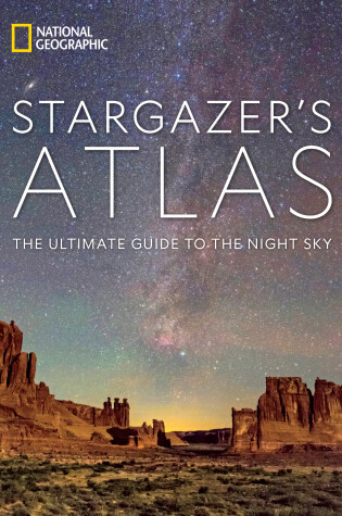 Cover of National Geographic Stargazer's Atlas