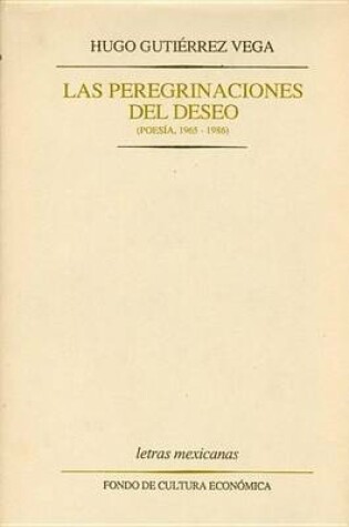 Cover of Las Peregrinaciones del Deseo