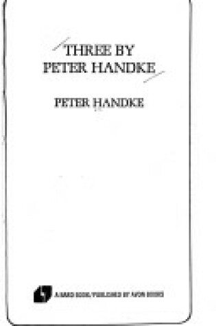 Cover of Three by Peter Handke