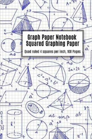 Cover of Graph Paper Notebook Squared Graphing Paper