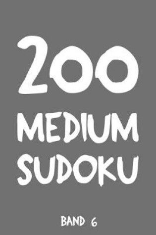 Cover of 200 Medium Sudoku Band 6