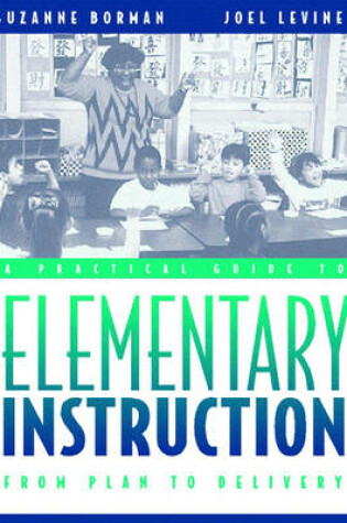 Cover of A Practical Guide to Elementary Instruction