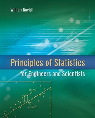 Book cover for Principles of Statistics for Engineers and Scientists