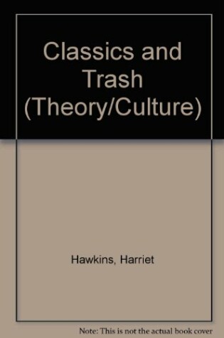 Cover of Classics and Trash
