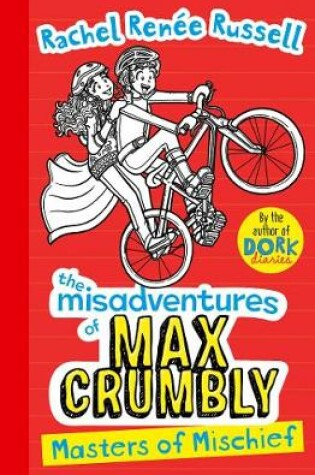 Cover of Misadventures of Max Crumbly 3
