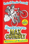 Book cover for Misadventures of Max Crumbly 3