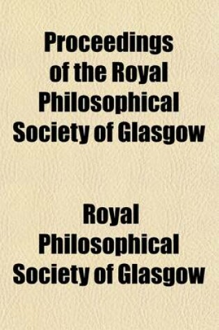 Cover of Proceedings of the Royal Philosophical Society of Glasgow Volume 14
