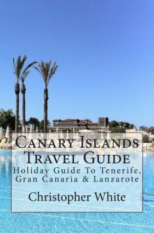 Cover of Canary Islands Travel Guide